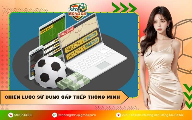 Chiến lược sử dụng gấp thếp thông minh