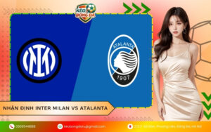 Nhận Định Inter Milan vs Atalanta